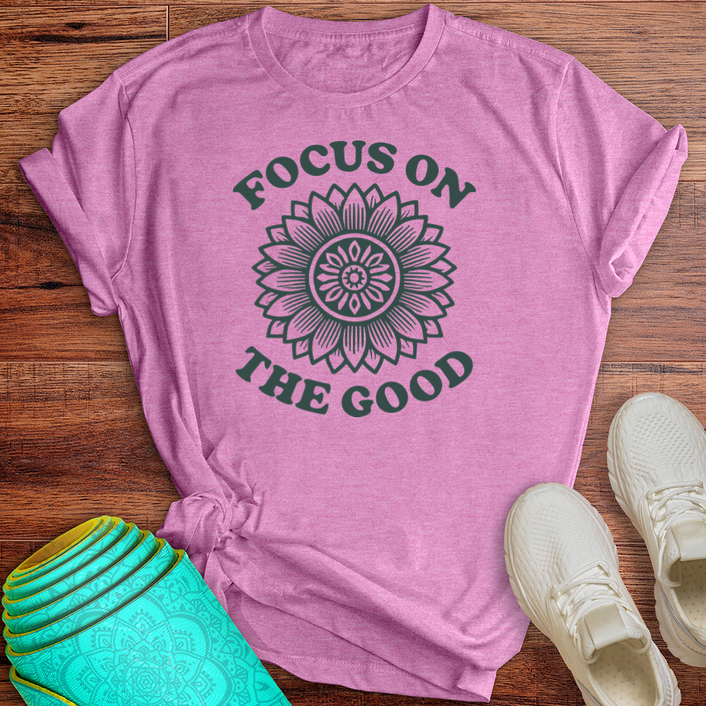 Focus on the Good Tee