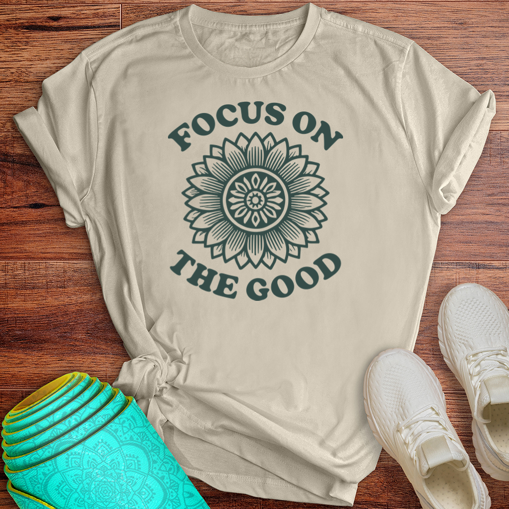 Focus on the Good Tee