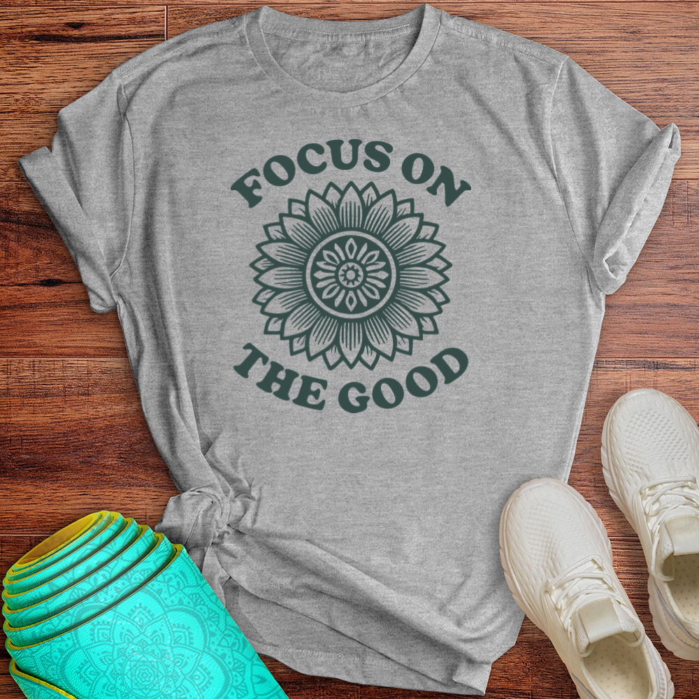 Focus on the Good Tee