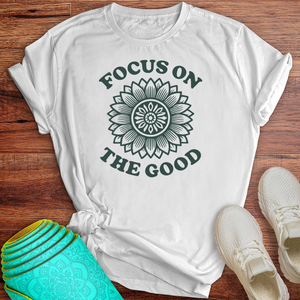 Focus on the Good Tee