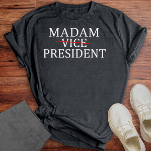 Madam President Tee