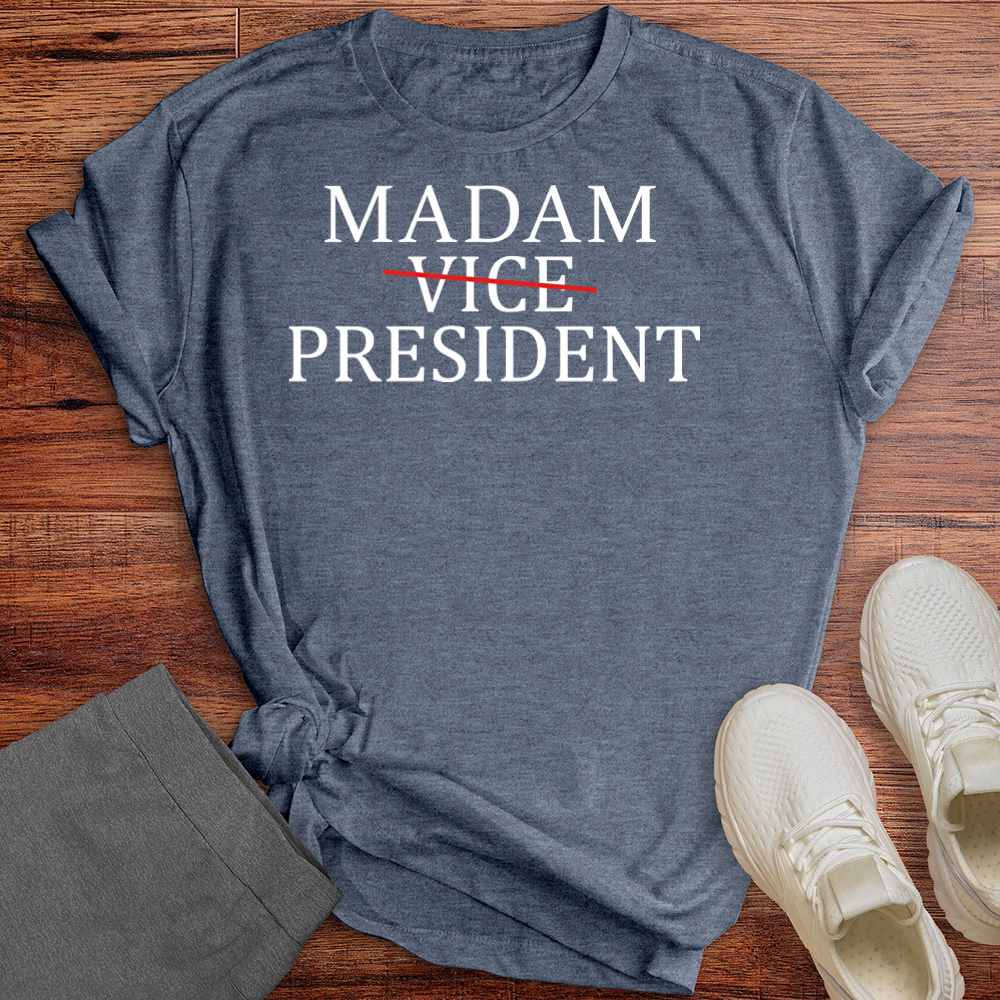Madam President Tee