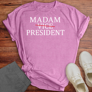 Madam President Tee