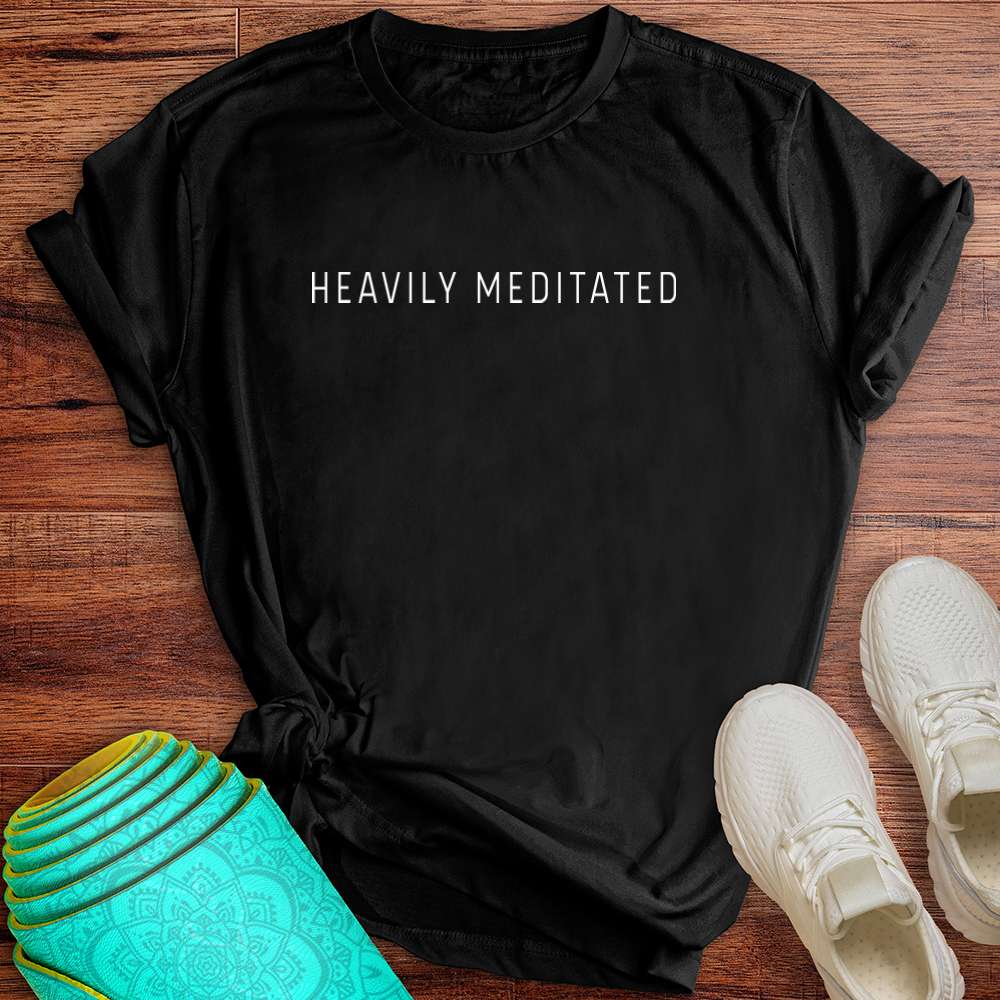 Heavily Meditated Tee