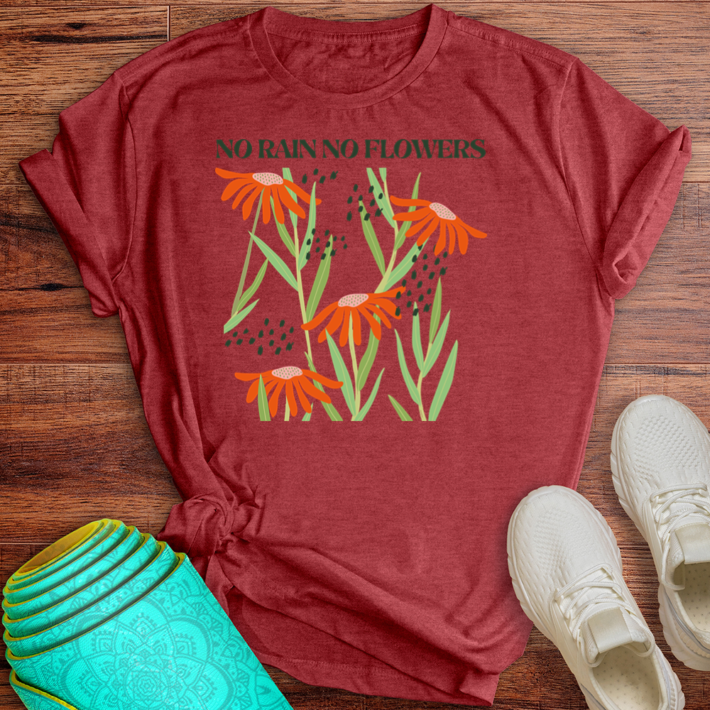 No Rain No Flowers Tee