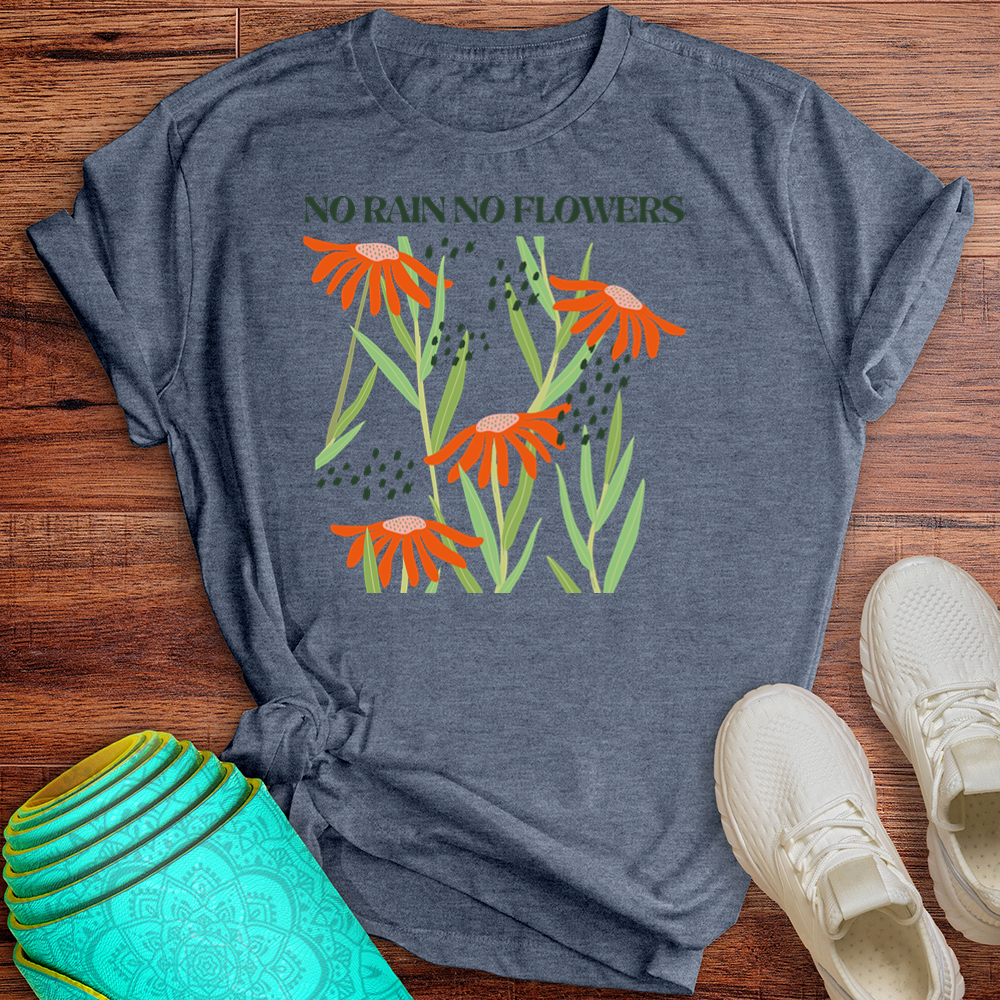 No Rain No Flowers Tee