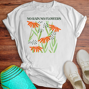 No Rain No Flowers Tee
